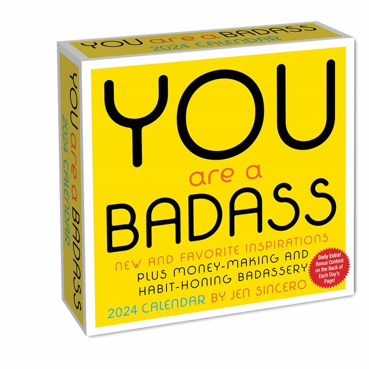 You Are A Badass Desk Calendar 2024