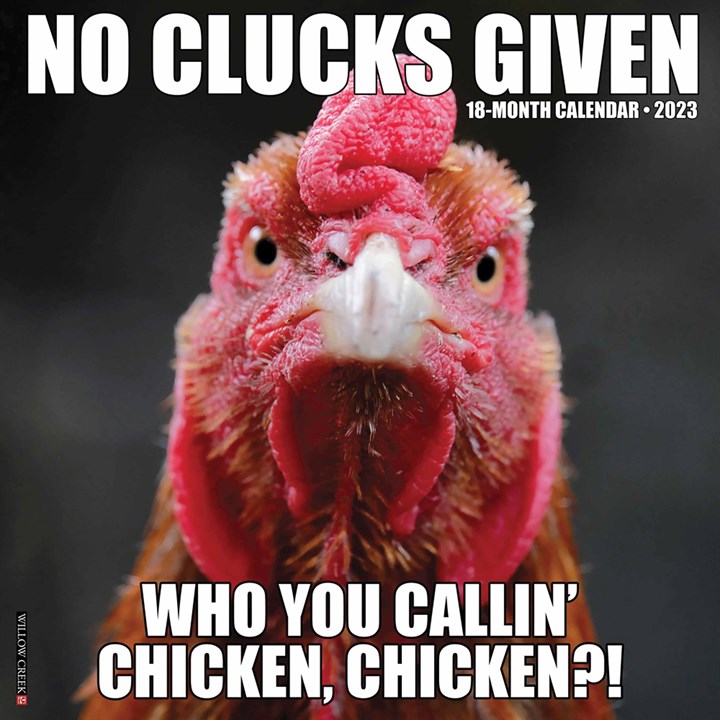 No Clucks Given Calendar 2023