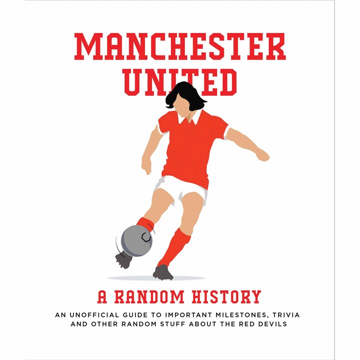 A Random History of Manchester United FC Book