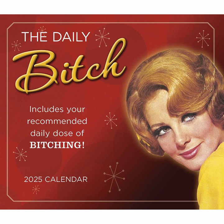 Daily Bitch Desk Calendar 2025