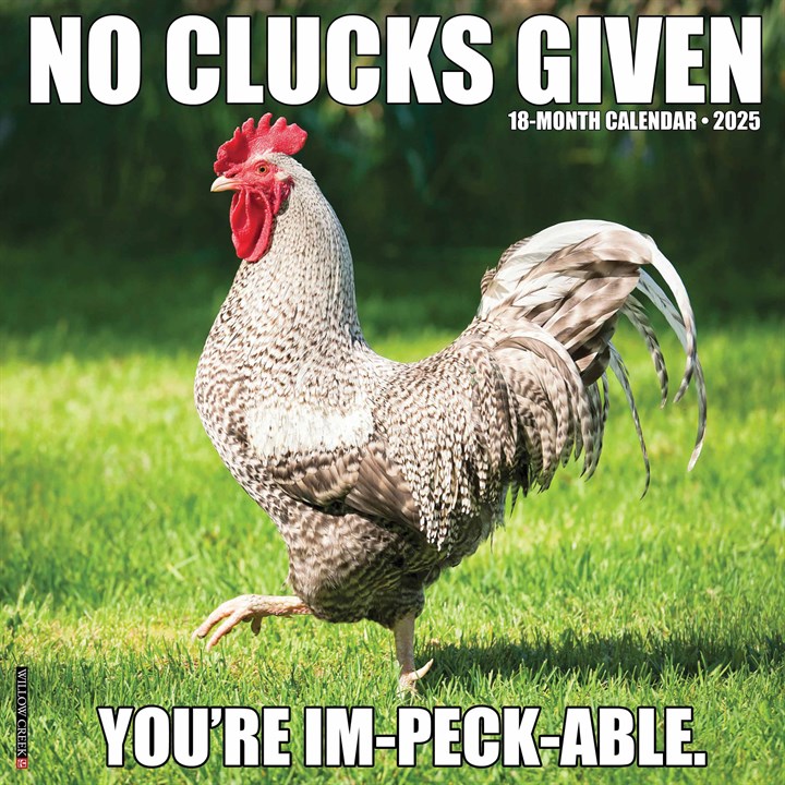 No Clucks Given Calendar 2025