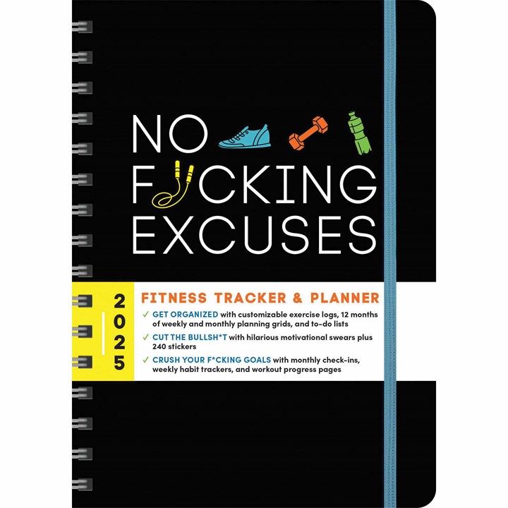 No F*cking Excuses, Fitness Tracker A5 Diary 2025