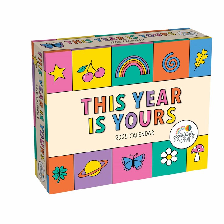 Positively Present, This Year is Yours Desk Calendar 2025