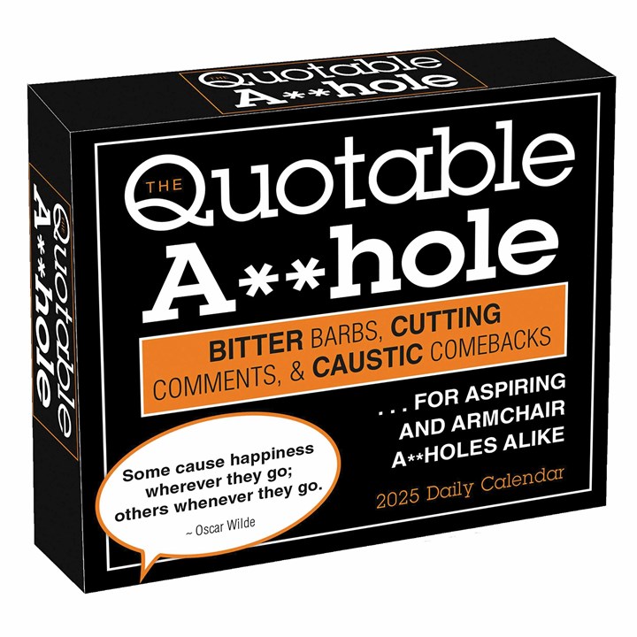 The Quotable A**hole Desk Calendar 2025