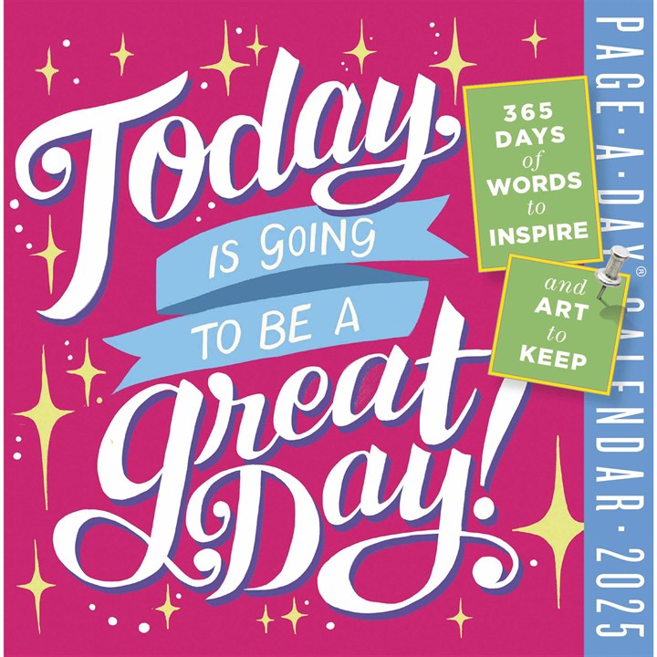 Today Is Going To Be A Great Day Desk Calendar 2025