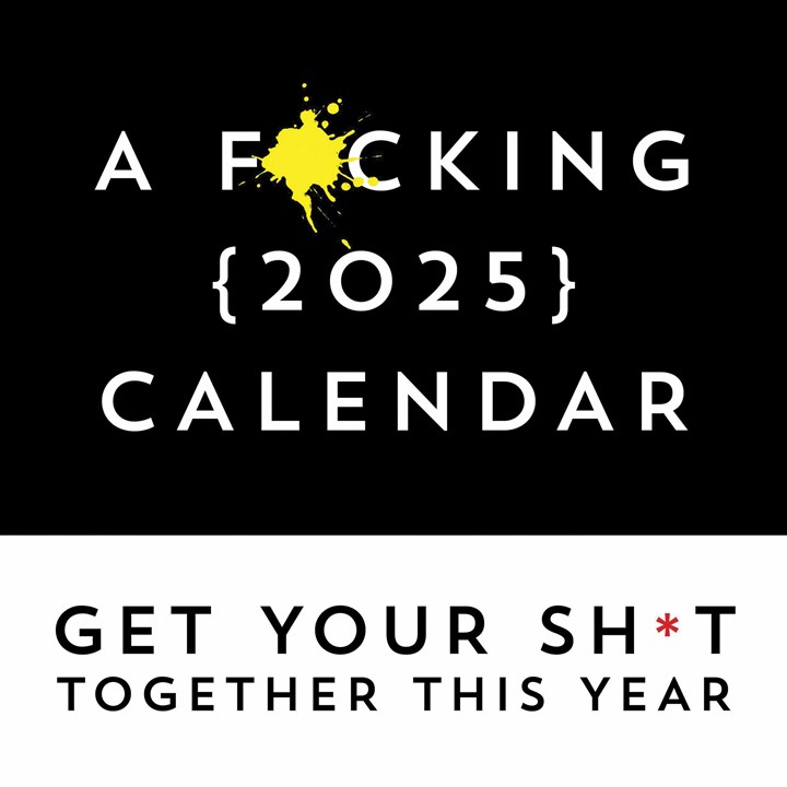 A F*cking Calendar 2025