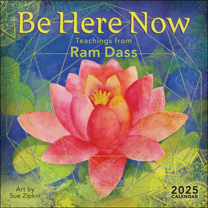 Ram Dass, Be Here Now Calendar 2025