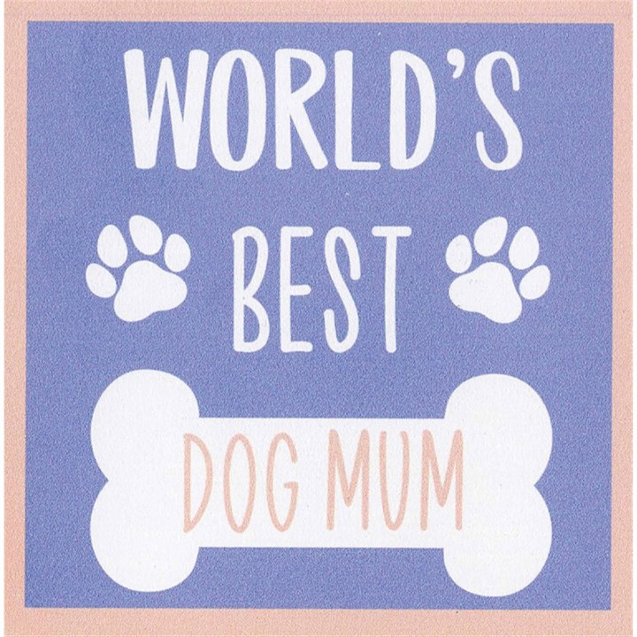 World's Best Dog Mum Coaster