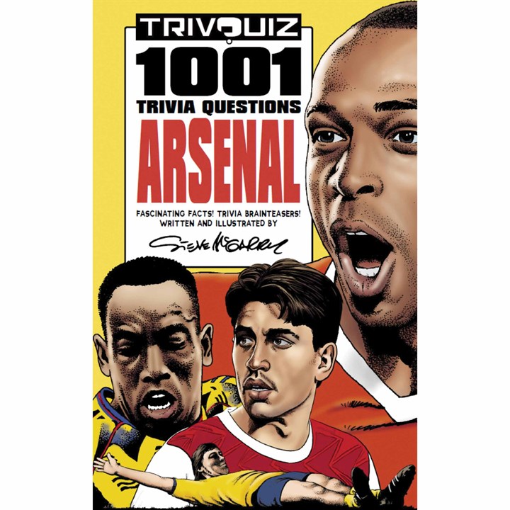 Arsenal FC 1001 Trivia Questions Book