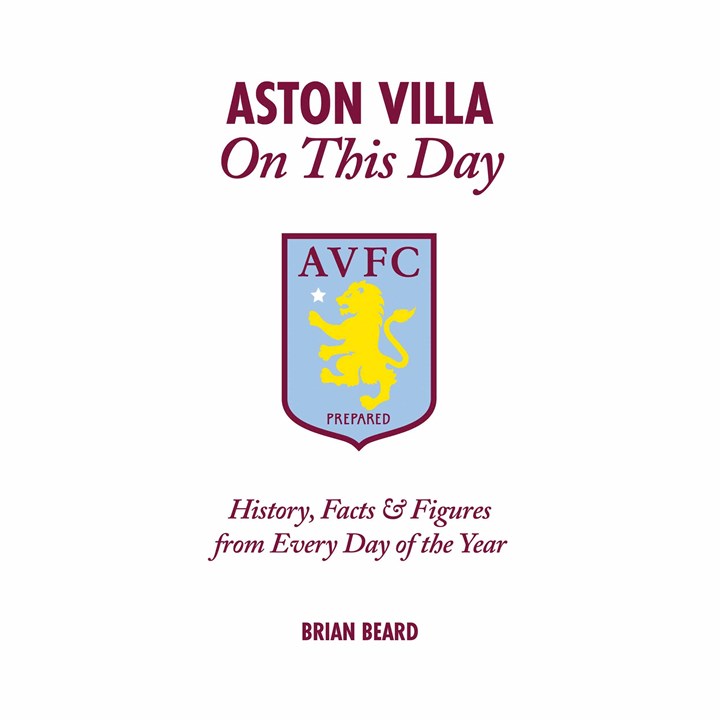 Aston Villa FC On This Day Book