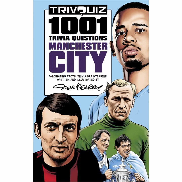 Manchester City FC 1001 Trivia Questions Book