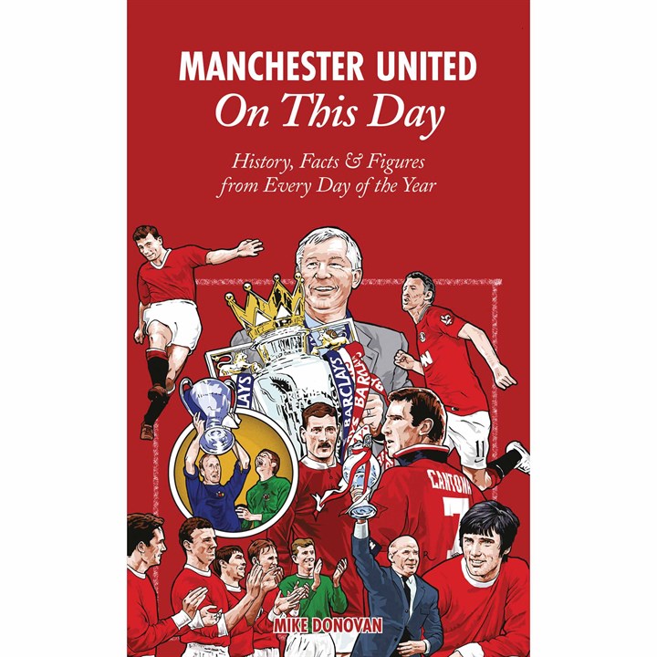 Manchester United FC On This Day Book