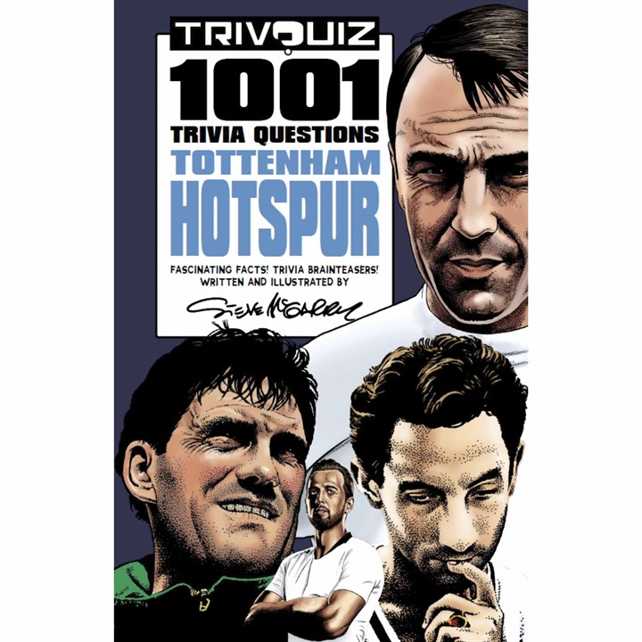 Tottenham Hotspur FC 1001 Trivia Questions Book