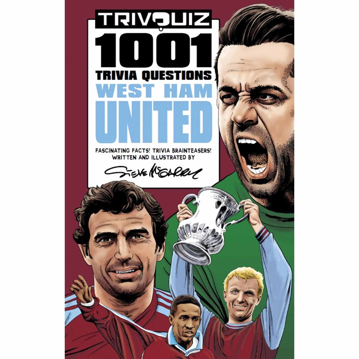 West Ham United FC 1001 Trivia Questions Book